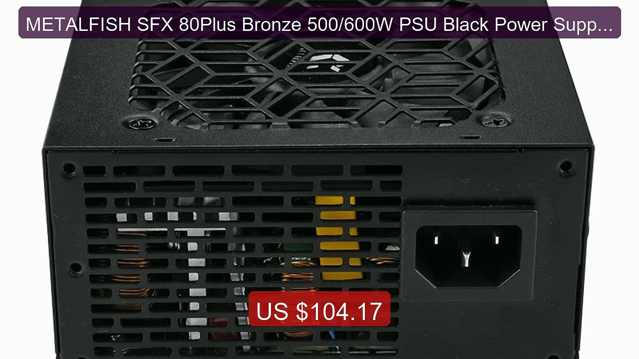 METALFISH SFX 80Plus Bronze 500/600W PSU Black Power Supply F... -- Amazing Value 2026 | Must Have!