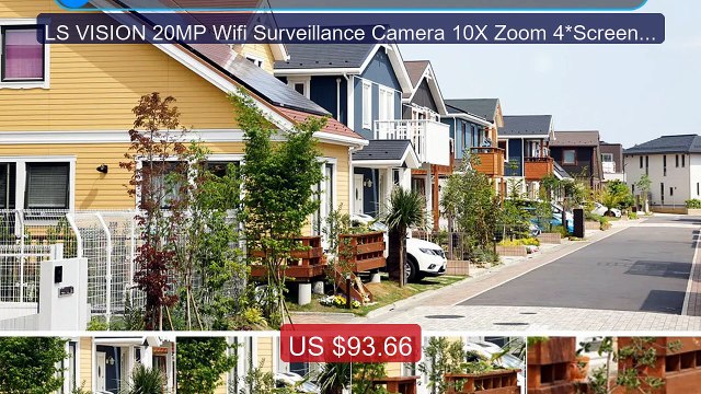 LS VISION 20MP Wifi Surveillance Camera 10X Zoom 4*Screens Out... Best Buy 2026 | Great Quality!