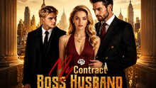 My Contract Boss Husband | Billionaire Contract Marriage Drama | Fake Marriage, Power & Forbidden Romance | Viral Short Movie - ENGSUB