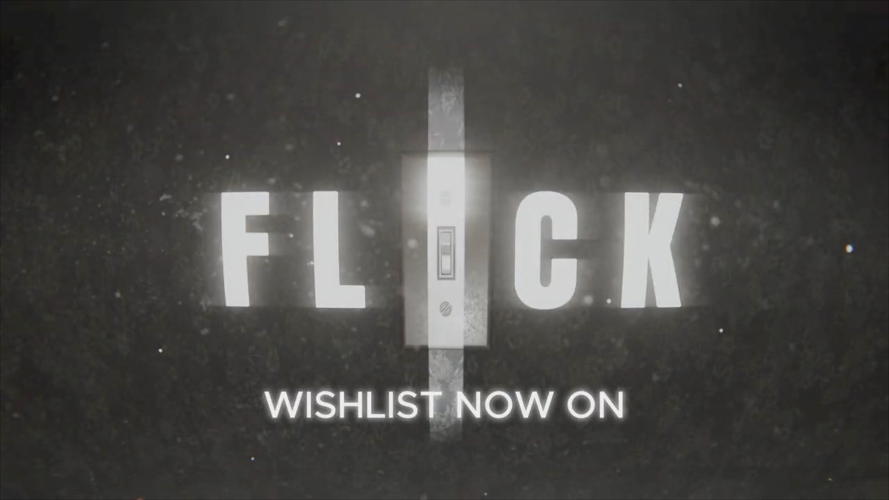 Flick Official Announcement Trailer