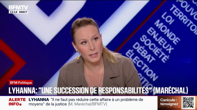 Affaire Lyhanna: On se trompe à réduire ce débat uniquement à la question des moyens , déclare Marion Maréchal (Identité-Libertés)
