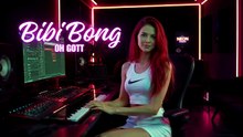 BIBI BONG - OH GOTT