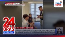 2 Koreano sa foreigners-only massage na may “extra service”, timbog | 24 Oras Weekend
