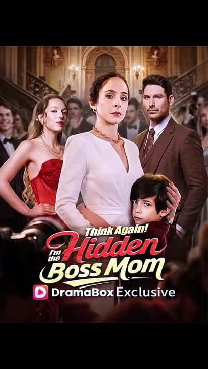 🔥🔥🔥[Hot 2026] 🧡🧡 Think Again! I'm the Hidden Boss Mom💋💋💍🔥#EnglishSub #FullMovie