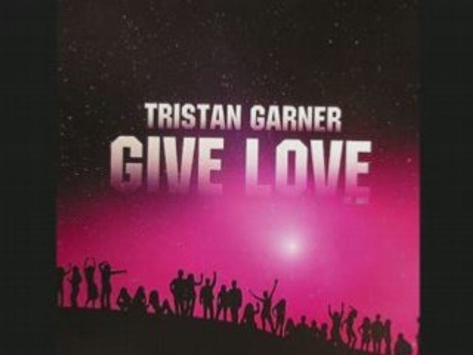 Give love Garner