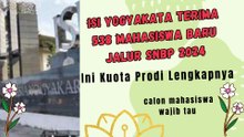 ISI Yogyakata Terima 538 Mahasiswa Baru Jalur SNBP 2024, Ini Kuota Prodi Lengkap