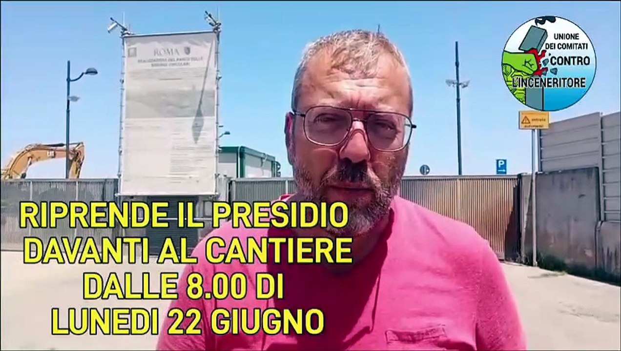 RIPRENDE IL PRESIDIO DAVANTI AL CANTIERE DALLE 8:00 DI LUNEDI' 22 GIUGNO
