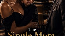 The Single Mom Returned... And the CEO Lost Control | Full Movie | English Short Drama