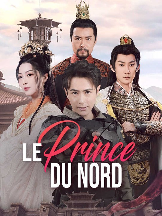 Le Prince du Nord | Série Complète | Short Drama Français