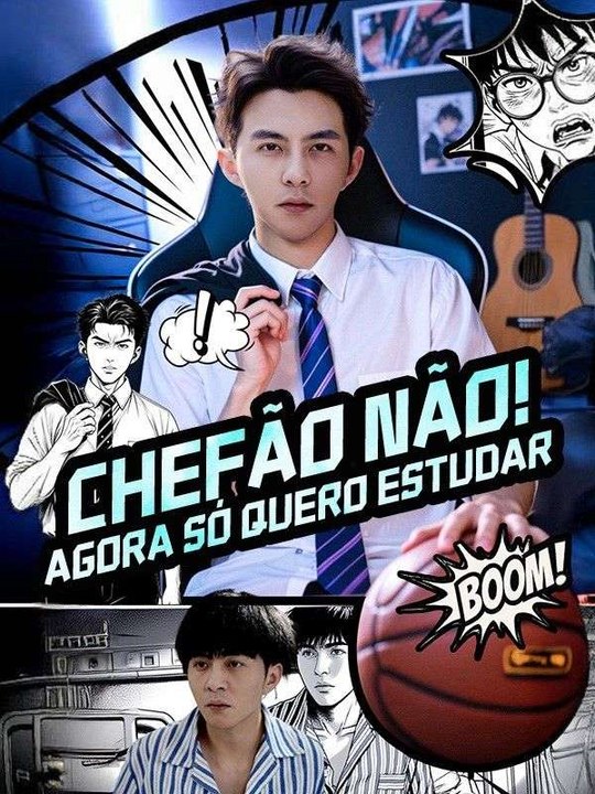 Chefão não! Agora só quero estudar Série Completa