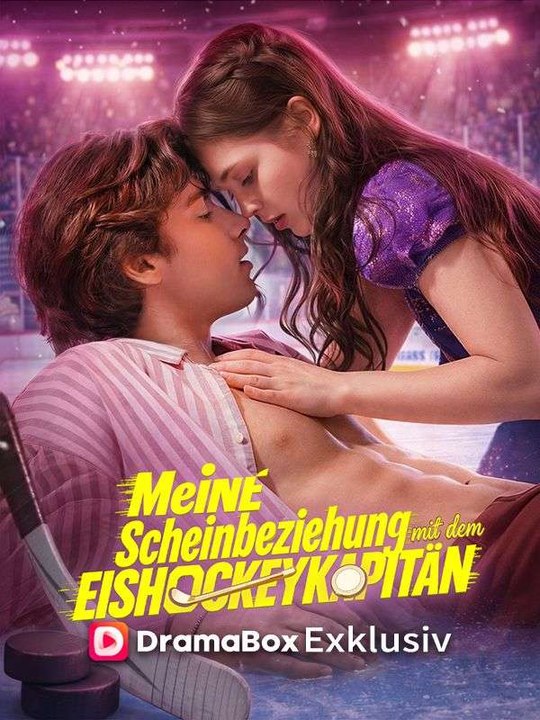 Meine Scheinbeziehung mit dem Eishockeykapitän (Deutsch Synchronisiert) Ganze Folge