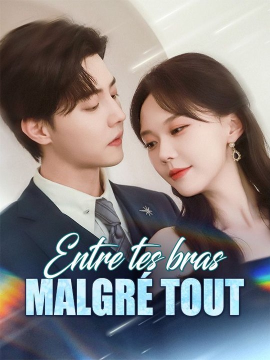 Entre tes bras malgré tout film complet
