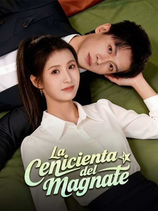 La cenicienta del magnate (Doblado) En Español