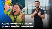 Família de Matheus Cunha celebra os dois gols do Brasil na Copa contra o Haiti