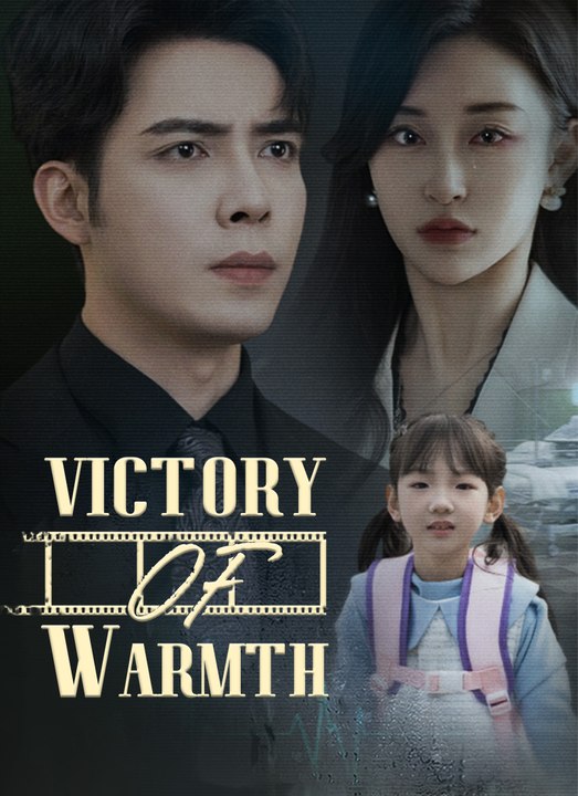 Victory of Warmth | Full 31 Eps SD Drama 2026