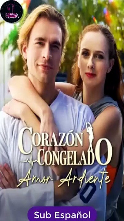 C0razón C0ngelado, @mor @rdiente - Serie Completa Sub Español | Drama Vault