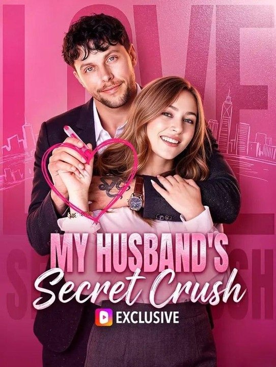 El Flechazo de mi Marido (2026) - FULL ENGSUB | Reelshort Hot HD