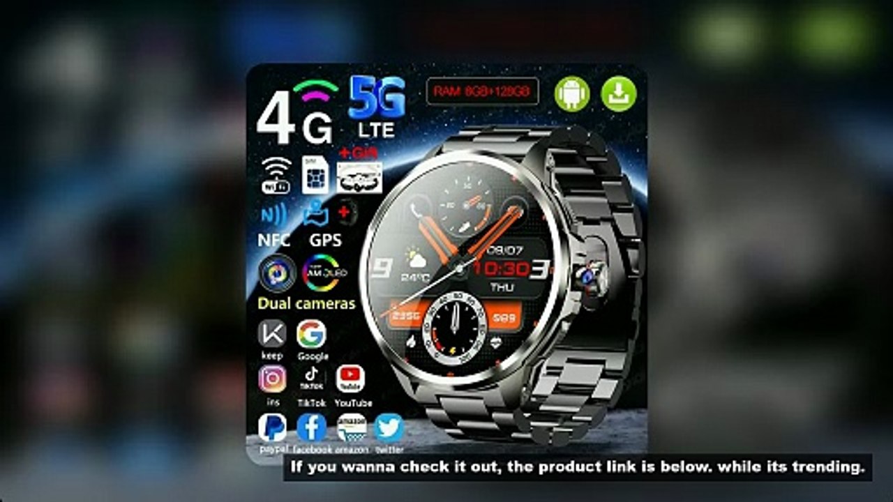 5G/4G Full Network Smart Watch 1.95 inch 720*720 Big Screen HD Video Call 8GB+128GB RAM 2100 mAh Goo