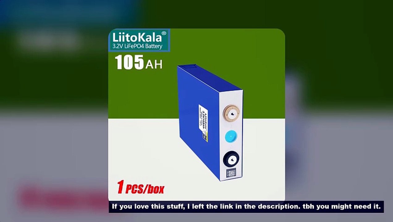 1pcs LiitoKala GRADE A NEW 3.2V 100Ah 105Ah lifepo4 battery CELL 12V 24V Electric RV Golf car outdoo