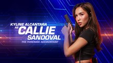Taskforce Firewall: Kyline Alcantara as Callie Sandoval