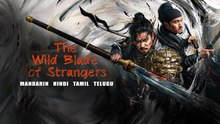 The Wild Blade of Strangers (2024) Hindi Dubbed Movie