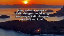Di latih mental yg kuat