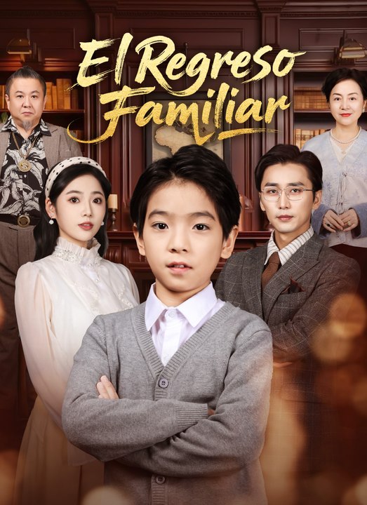 El Regreso Familiar | Full 70 Eps SD Drama 2026