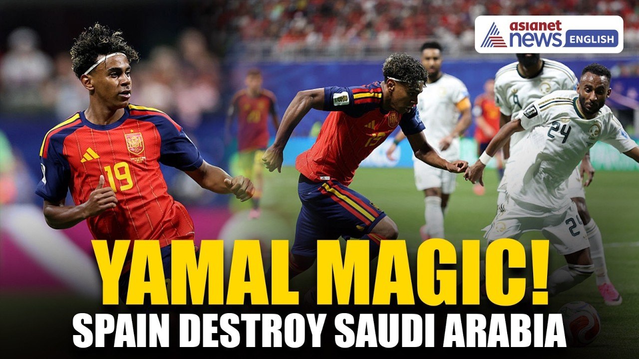 Spain vs Saudi Arabia Highlights: Lamine Yamal Shines as La Roja Crushes Saudi Arabia World Cup 2026