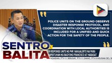 Emergency and Disaster Response Units ng PNP, nakaalerto na para rumesponde sa mga maaapektuhan ng Bagyong #FranciscoPH at Habagat