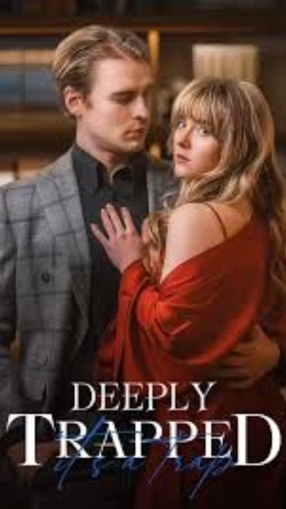 Deeply Trapped | CEO & Sweet Love Web Series