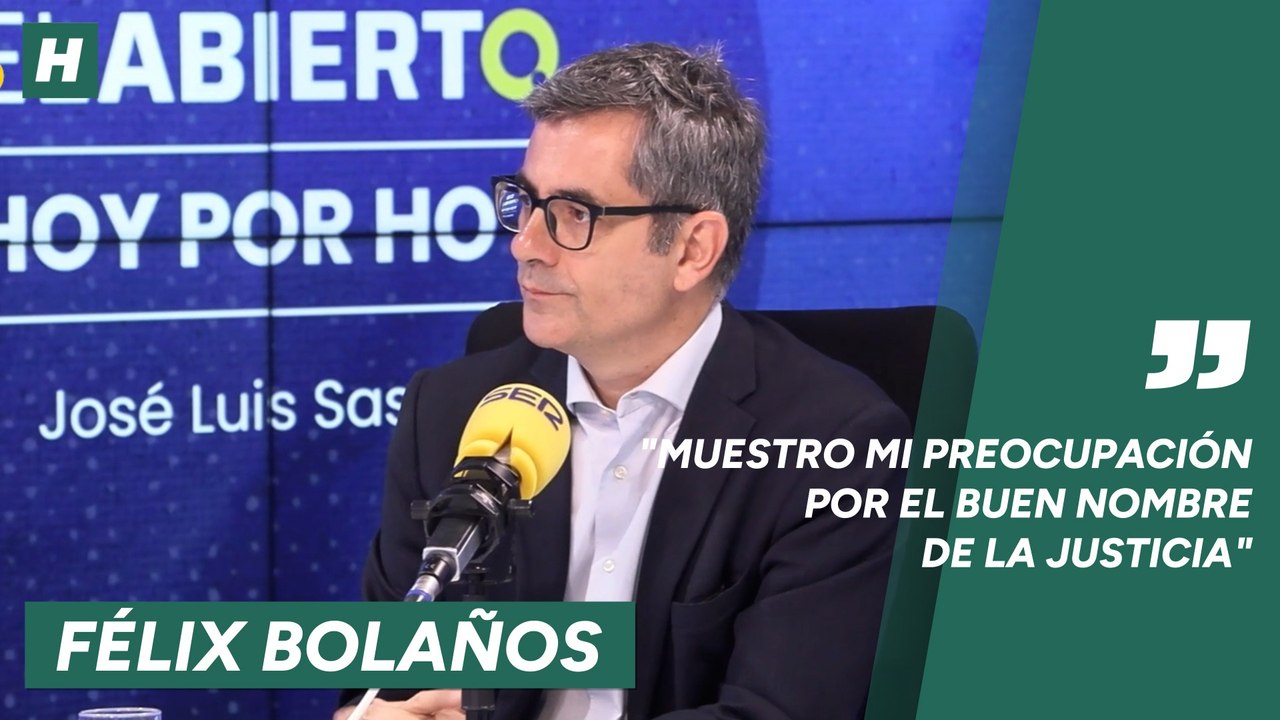 Félix Bolaños: "Muestro mi preocupación por el buen nombre de la Justicia"