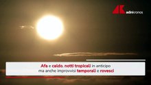 Afa, caldo e notti tropicali: il meteo della settimana