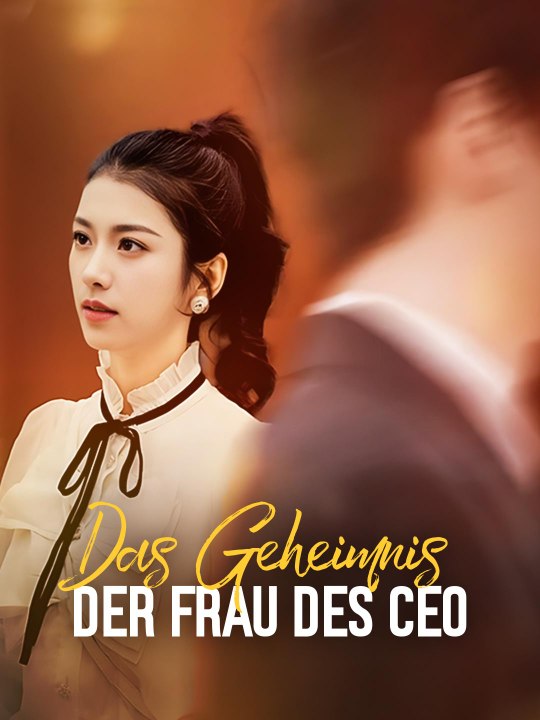 Das Geheimnis der Frau des CEO Das Minidrama | Delust Language