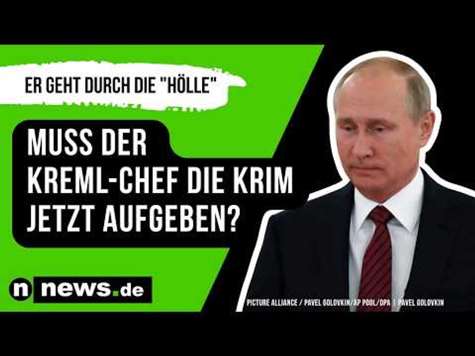 Er geht durch die 'Hölle' - muss der Kreml-Chef die Krim jetzt aufgeben?
