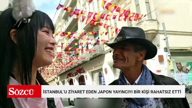 İstanbul’u ziyaret eden Japon yayıncıyı bir kişi rahatsız etti