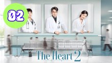 The Heart Season 2 Episode 2 Engsub