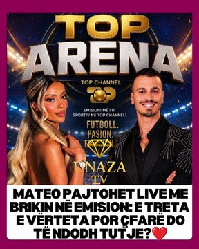 🔵Mateo pajtohet live me Brikin në emision: E treta e vërteta por çfarë do të ndodh tutje?❤