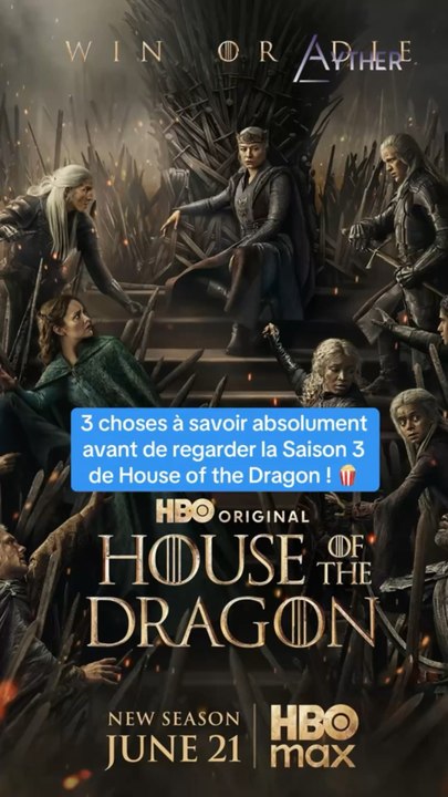 3 choses à savoir absolument avant la saison 3 de House of The Dragon ! #houseofthedragon #targaryen