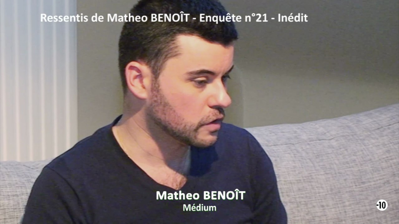 Matheo - Extrait des ressentis de l'enquête n°21 - Inédit