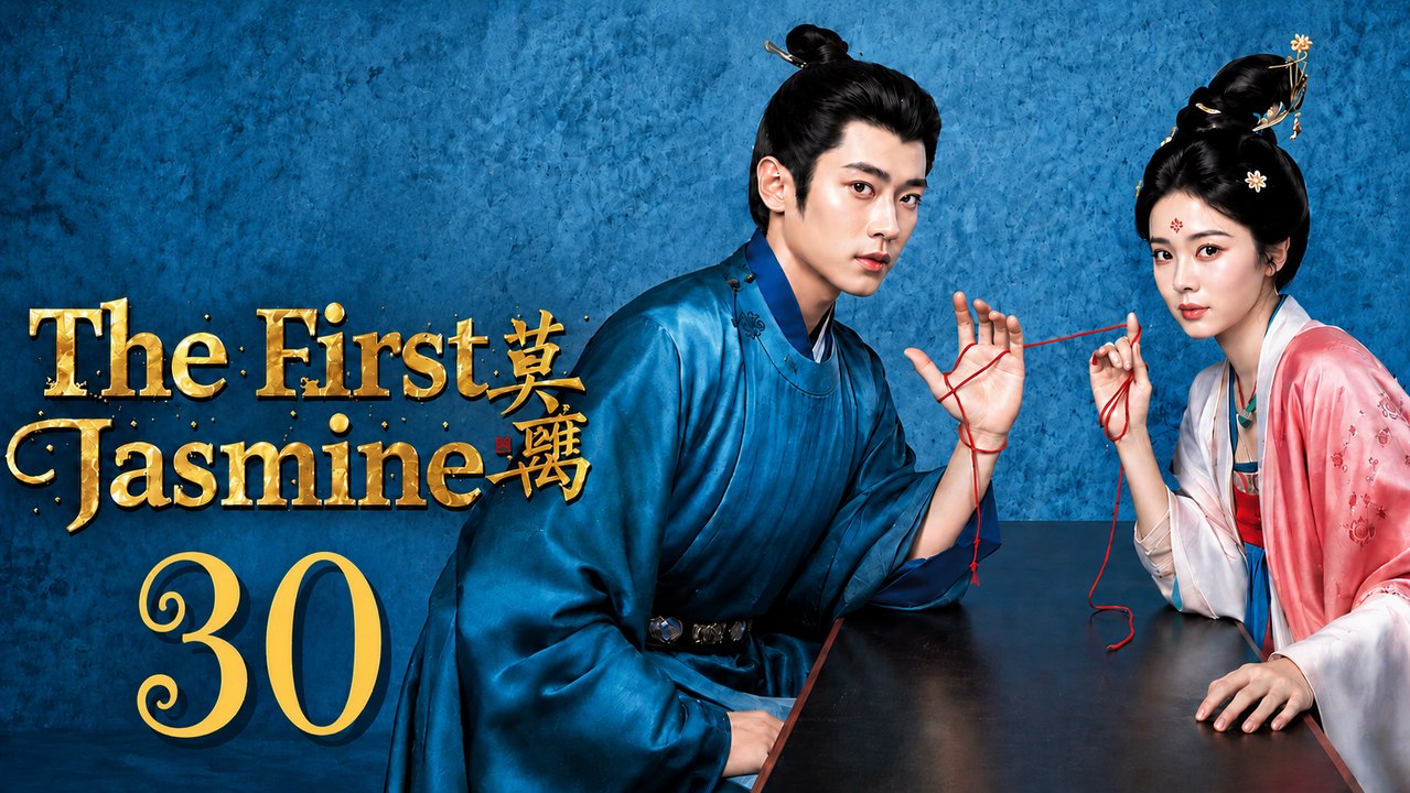 The First Jasmine Ep 30 | Engsub