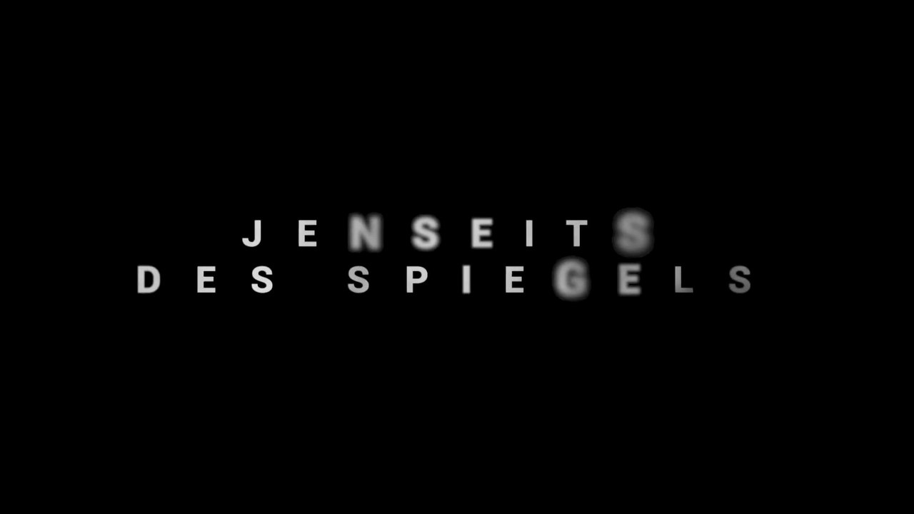 Jenseits des Spiegels Film deutsch