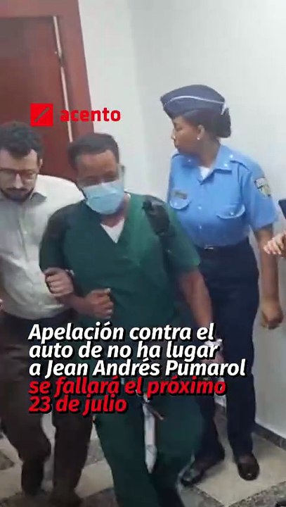 Apelación contra el auto de no ha lugar a Jean Andrés Pumarol se fallará el próximo 23 de julio
