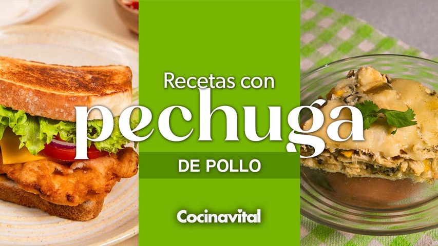 4 recetas con pechuga de pollo por menos de $110 pesos
