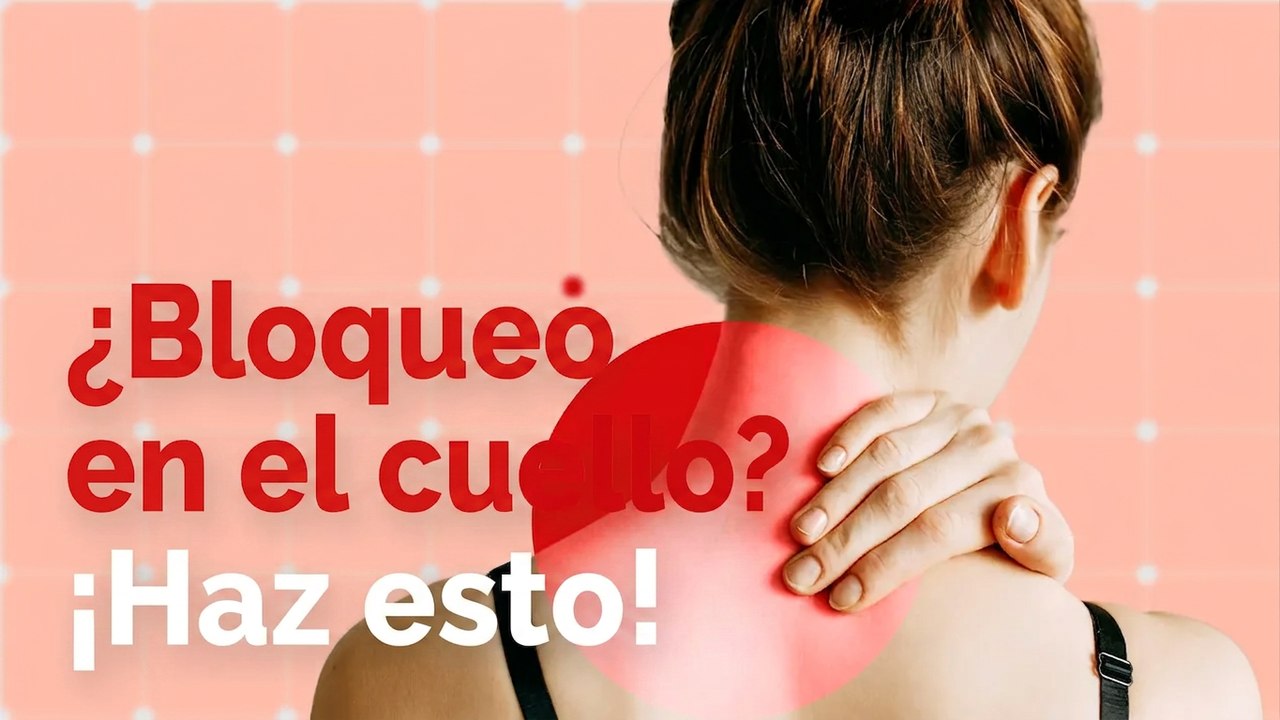 ¿Te duele un lado del cuello? Aprende cómo liberar la tensión ahora