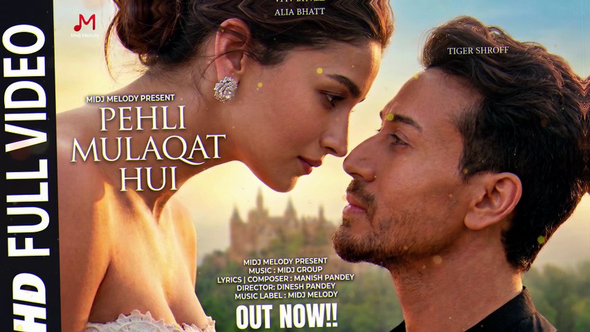 Pehli Mulaqat Hui | Tiger Shroff | Alia Bhatt | Romantic Song 2026 | New Song 2026 | Hindi Song 2026