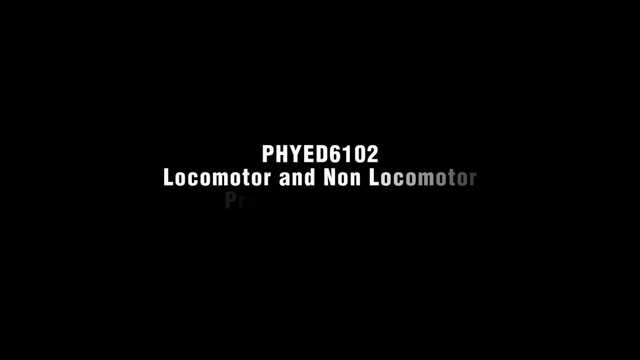 Locomotor and Non Locomotor