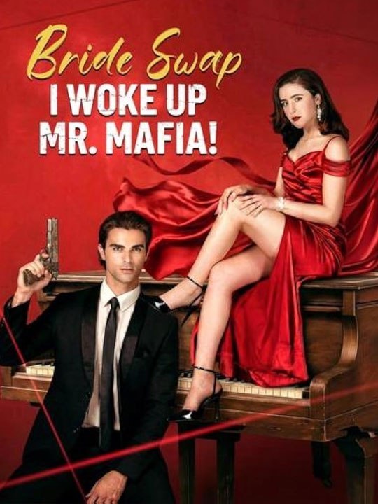 🔥Bride Swap, I Woke Up Mr. Mafia - (2026)  🧡🍏 🔥[Hot 2026] (2026) - FULL ENGSUB | Full Short Drama | English Sub 2026