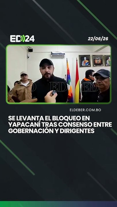Se levanta el bloqueo en Yapacaní tras consenso entre Gobernación y dirigentes