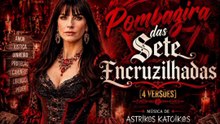 Astrikos Katoikos - "Pombagira das Sete Encruzilhadas" [4 versões]