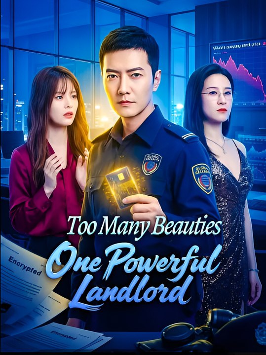 Too Many Beauties One Powerful Landlord-Drama FULL MOVIES ENGLISH SUB